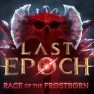 Last Epoch Season 5 Rage of the Frostborn Duyuruldu